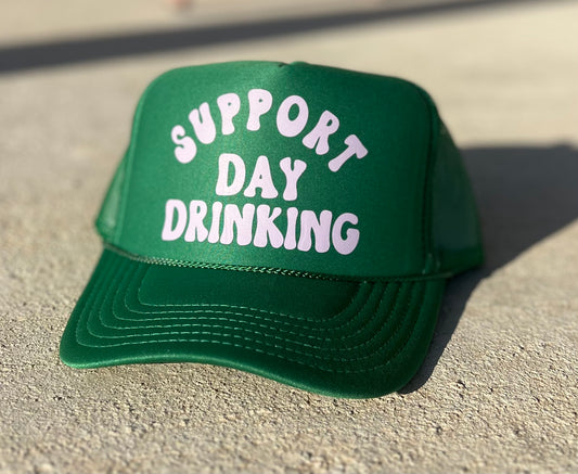 Support Day Drinking Trucker Hat